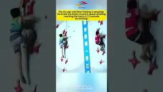 The 16-year-old Zhao Yicheng is amazing! He broke the Asian record in speed climbing