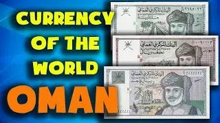 Currency of the world - Oman. Omani rial. Exchange rates Oman.Omani banknotes and Omani coins