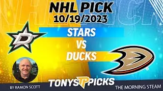 Dallas Stars vs Anaheim Ducks 10/19/2023 FREE NHL Picks and Predictions on Morning Steam Show