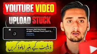 Youtube Upload Stuck: Here's How To Fix A Stuck Upload! (Expert Guide)