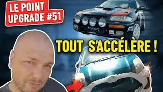 LE POINT UPGRADE EPISODE 51 tout s'accélère