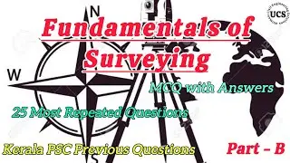 𝗙𝘂𝗻𝗱𝗮𝗺𝗲𝗻𝘁𝗮𝗹𝘀 𝗼𝗳 𝗦𝘂𝗿𝘃𝗲𝘆𝗶𝗻𝗴 || Previous Year Questions & Answers || MCQ || PSC || Part - B ||