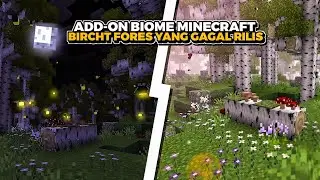 ADD-ON MCPE BIRCH FOREST YANG GAGAL RILIS DI MINECRAFT