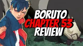 Sasuke's Tragic Fate! Boruto Chapter 53 Review