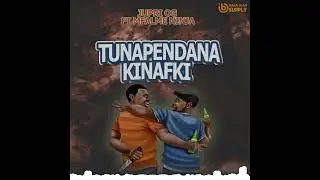 Jupri Og Ft Mfalme Ninja - Tunapendana Kinafki #music #singelimpya #viral #newsong @BabaIvanSupply 