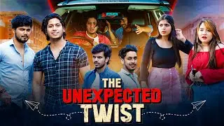 The UnExpected Twist | Youthiya Boyzz
