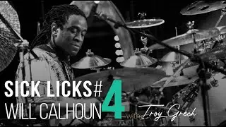 Sick Licks - Will Calhoun 