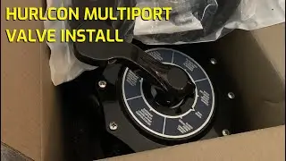 Hurlcon Multiport Valve Install