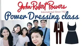 Power Dressing @ John Robert Powers | Philippines