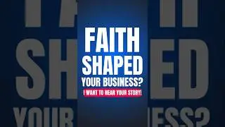 How Faith Stories impact on Business Growth in 2025 | Faith-Based Leadership for Entrepreneurs