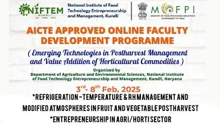 04/02/2025: Refrigeration, Modified Atmosphere , Entrepreneurship in Agri/Horti Sector #niftem