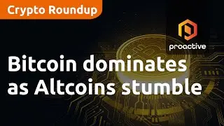 Crypto Report: Bitcoin dominates as Altcoins stumble