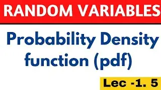 probability density function |continuous probability distribution| random variables| statistics