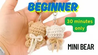CROCHET MINI BEAR | THE VERY EASIEST TO MAKE 🐻🐻&zwj;❄️