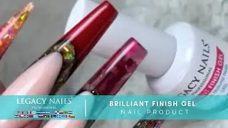 BRILLIANT FINISH GEL │ NAIL PRODUCT │ LEGACY NAILS