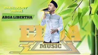 SHOLAWAT JIBRIL//ARGA LIBERTHA