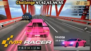 Car Racing Game | Challenge 41,42,43,44,45 | Mr Racer | Mr Racer : Premium Racing Game | Grv gaming