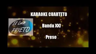 (KARAOKE) Banda XXI - Preso