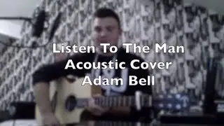 Listen to the man- George Ezra acoustic cover by Adam Bell