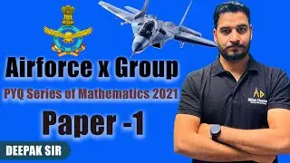 PYQ Series of Math for Airforce x Group Paper -1 (2021) | Deepak Sir | ADee Classes