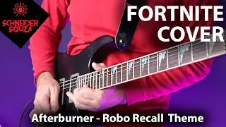 Fortnite - Afterburner Lobby Music - Robo Recall  Tittle Theme - Eletronic Metal Cover