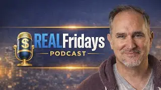 REALFridays: America's Most Watched VideoCast: Housing & Real Estate