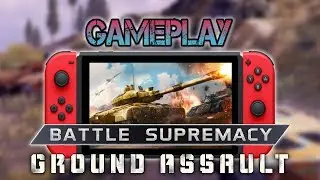 Battle Supremacy - Ground Assault | Gameplay [Nintendo Switch]