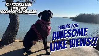 Hiking for Awesome Lake Views! - Ray Roberts Lake State Park - January 2026