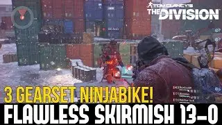 The Division: FLAWLESS SKIRMISH 13-0! Predator's, Banshee & FM Ninjabike Build!
