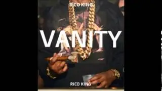 Vanity - Rico King (Prod. by Melrose Zee)
