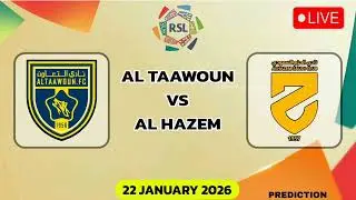 AL Taawoun VS AL Hazem | Saudi Pro League Match Prediction 
