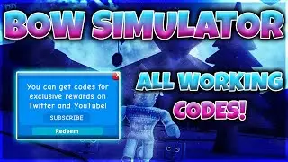 ALL WORKING CODES FOR 🏹 Bow Simulator | Bow Simulator