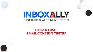 How To InboxAlly: Test Email Content