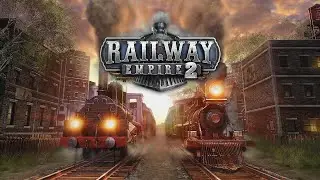 Let's Explain... Railway Empire 2 Tutorials - Episode 3: Separate Freight and Express