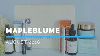 Mapleblume Subscription Box Unboxing August 2018