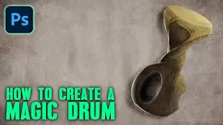 Creating a Magic Drum for DnD and Pathfinder Bards - Adobe Photoshop Digital Illustration Tutorial