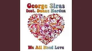 We All Need Love (feat. Duan Harden) (Rivaz Remix)