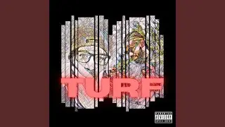 Turf (feat. Stylesz North)