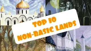 MTG Top 10: Non-Basic Lands