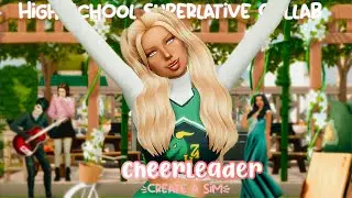 Cheerleader // High School Superlative Collab // The Sims 4: CAS + Links