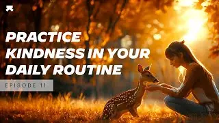 Boost Your Productivity | The Power of Kindness in Focus & Achievement