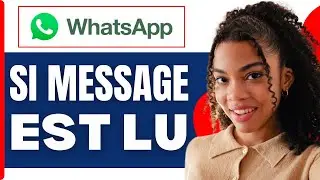 Comment Savoir Si Un Message Est Lu Sur Whatsapp Android ( Tuto 2026 )