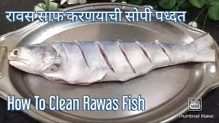 How To Clean Rawas Fish | रावस मासा साफ करणयाची सोपी पध्दत | Tips To Clean | Queen's Kitchen Diaries