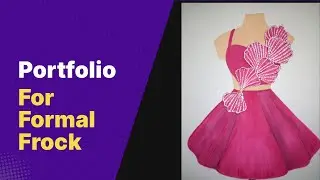 How to make a Fashion Designer Portfolio Of Formal frock for college|| fashion design portfolio