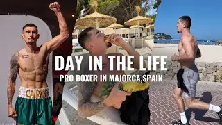 DAY IN THE LIFE: PROFESSIONAL BOXER | MAJORCA VLOG