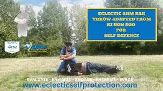Eclectic Arm Bar Throw For Self Defence I Ki Bon Soo I ESP