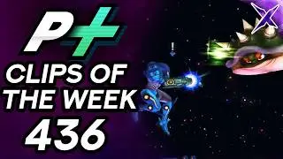 Project Plus Clips of the Week Episode 436