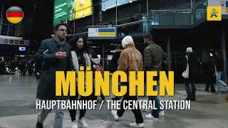 Walking around München Hauptbahnhof / Munich Central Station, Germany