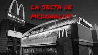 La Secta De McDonald's - Creepypasta de McDonald's (Loquendo)