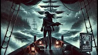Pirate Girls: A Dark Romance Reading Playlist